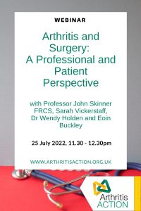 Arthritis and Surgery webinar 25 July 2022